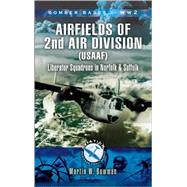 Bomber Bases of World War 2 2nd Air Division 8th Air Force SAAF 1942-45