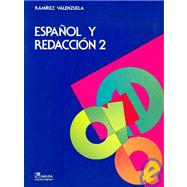 Espanol Y Redaccion 2 / Spanish and Redaction 2