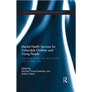 Mental Health Services for Vulnerable Children and Young People