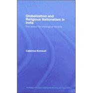 Globalization and Religious Nationalism in India: The Search for Ontological Security