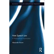 Hate Speech Law: A Philosophical Examination