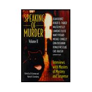 Speaking of Murder : Interviews with Masters of Mystery and Suspense