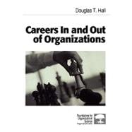 Careers in and Out of Organizations