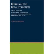 Rebellion and Reconstruction: Galba To Domitian An Historical Commentary On Cassius Dio's Roman History. Volume 9, Books 64-67 (A.D. 68-96)