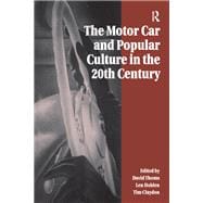 The Motor Car and Popular Culture in the Twentieth Century