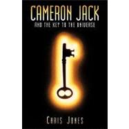 Cameron Jack and the Key to the Universe