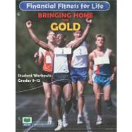 Financial Fitness for Life - Bringing Home the Gold : 9-12 Student Workouts