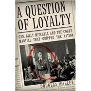 A Question of Loyalty