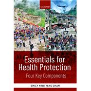 Essentials for Health Protection Four Key Components