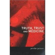 Truth, Trust and Medicine