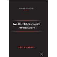 Two Orientations Toward Human Nature