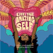 Love Your Amazing Self Joyful Verses for Young Voices