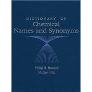 Dictionary of Chemical Names and Synonyms