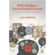 Wild Children - Domesticated Dreams