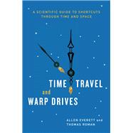 Time Travel and Warp Drives
