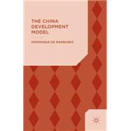 The China Development Model Between the State and the Market