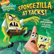 Spongezilla Attacks!