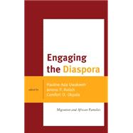 Engaging the Diaspora Migration and African Families