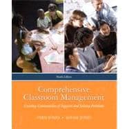 Comprehensive Classroom Management : Creating Communities of Support and Solving Problems
