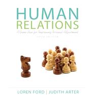 Human Relations A Game Plan for Improving Personal Adjustment Plus MySearchLab with eText -- Access Card Package