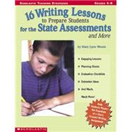 16 Writing Lessons To Prepare Students For The State Assessment And... Engaging Lessons, Planning Sheets, Evaluation Checklists, Extension Ideas, And Much, Much, More!