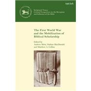 The First World War and the Mobilization of Biblical Scholarship