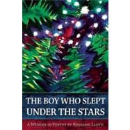The Boy Who Slept Under the Stars