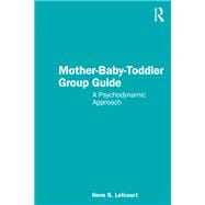 Mother-Baby-Toddler Group Guide