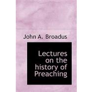 Lectures on the History of Preaching