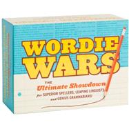 Wordie Wars The Ultimate Showdown for Superior Spellers, Leaping Linguists, and Genuine Grammarians!