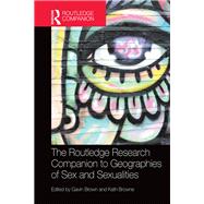 The Routledge Research Companion to Geographies of Sex and Sexualities