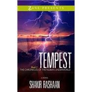 Tempest Book Three of the Chronicles of the Nubian Underworld