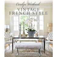 Carolyn Westbrook Vintage French Style