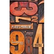 Plato's Problem An Introduction to Mathematical Platonism