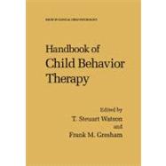 Handbook of Child Behavior Therapy