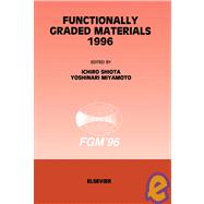 Functionally Graded Materials 1996