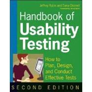 Handbook of Usability Testing How to Plan, Design, and Conduct Effective Tests