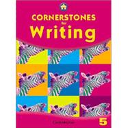 Cornerstones for Writing Year 5 Pupil's Book
