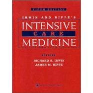 Irwin and Rippe's Intensive Care Medicine,9780781735483