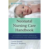 Neonatal Nursing Care Handbook, Third Edition