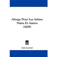 Abrege Pour Les Arbres Nains Et Autres