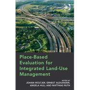 Place-based Evaluation for Integrated Land-use Management