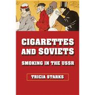 Cigarettes and Soviets