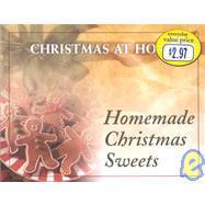 Christmas at Home: Homemade Christmas Sweets
