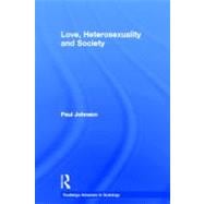 Love, Heterosexuality and Society