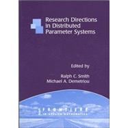 Research Directions in Distributed Parameter Systems