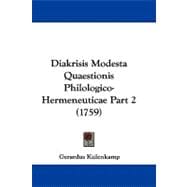 Diakrisis Modesta Quaestionis Philologico-Hermeneuticae Part