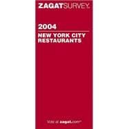 Zagatsurvey 2004 New York City Restaurants