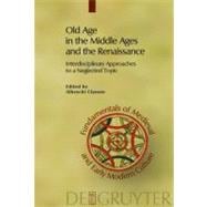 Old Age in the Middle Ages and the Renaissance