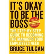 It's Okay to Be the Boss